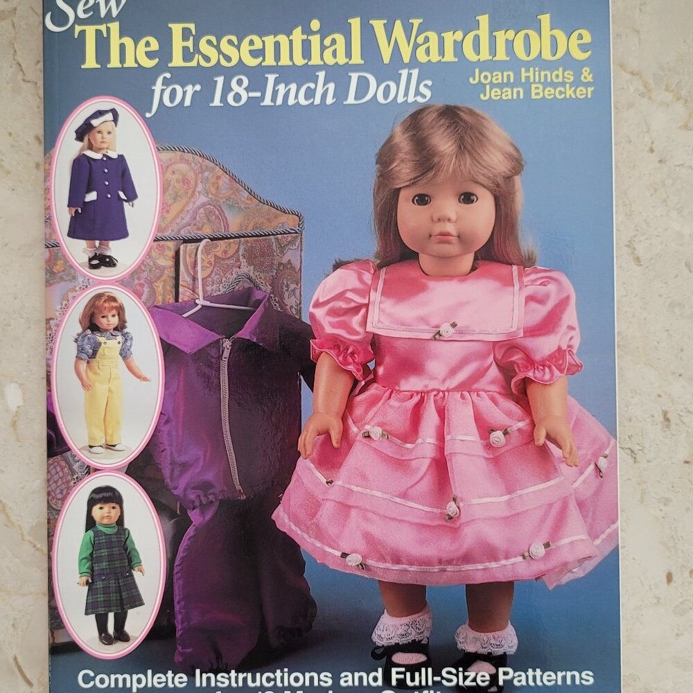 Sew the Essential Wardrobe for 18-Inch Dolls by Joan Hinds : Used
